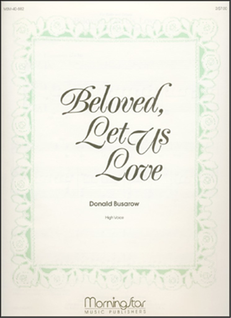 Beloved, Let Us Love